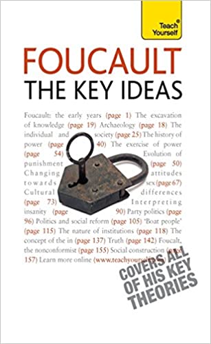 Foucault: The Key Ideas